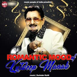 Romantic Mood Of Kuleep Manak - Kuldeep Manak