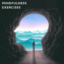 Mindfulness Exercises - Anti Stress Music Zone