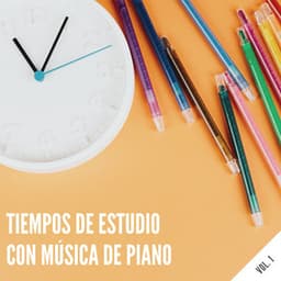 Tiempos De Estudio Con Música De Piano Vol. 1 - Agua Mantra