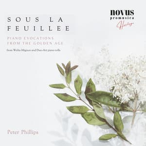 "Sous La Feuillee" - Piano Evocations from the Golden Age - Ignaz Friedman