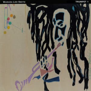 Trumpet 1 - Wadada Leo Smith