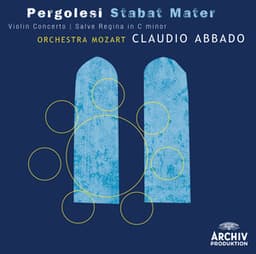 Pergolesi: Stabat mater; Violin Concerto; Salve Regina in C minor - Giovanni Battista Pergolesi