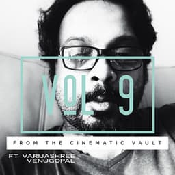 From the Cinematic Vault, Vol. 9 - Sandeep Chowta