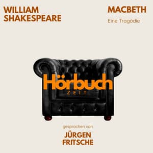 William Shakespeare: Macbeth - William Shakespeare