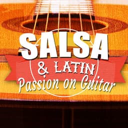 Salsa & Latin Passion on Guitar - Salsa Passion