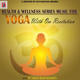 Health & Wellness Series YOGA - Tarun Bhattacharya