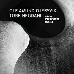 All Things New - Ole Amund Gjersvik