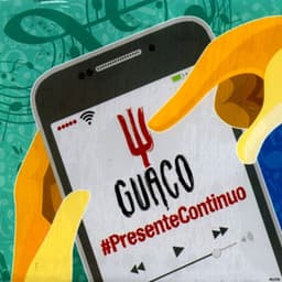 Presente Continuo - Guaco