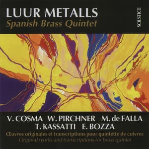 Luur Metalls Spanish Brass Quintet - Spanish Brass
