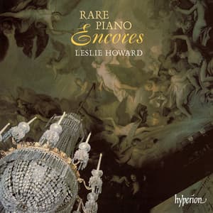 Rare Piano Encores - Leslie Howard