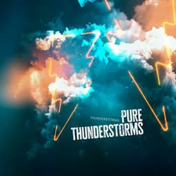 Pure Thunderstorms - Thunderstorms