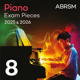 Piano Exam Pieces 2025 & 2026, ABRSM Grade 8 - ABRSM