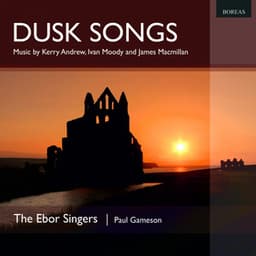 Dusk Songs - The Ebor Singers