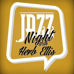 Jazz Night with Herb Ellis - Herb Ellis