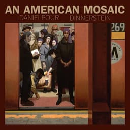 An American Mosaic - Richard Danielpour