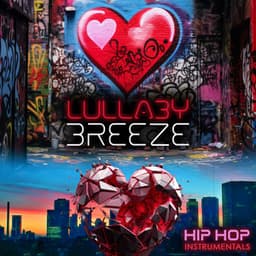 Lullaby Breeze - Hip Hop Instrumentals