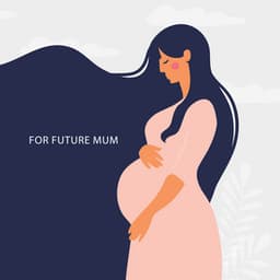 For Future Mum: Calming Sounds for Stress Relief to Future Mum - Hypnobirthing Oasis