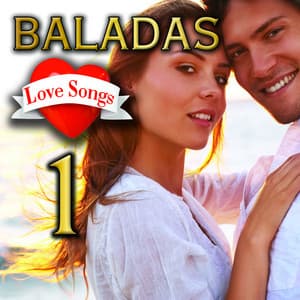Baladas Love Songs 1 - Los Latinos Románticos