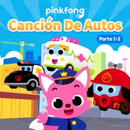 Canción de Autos - Pinkfong en Español