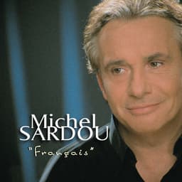 Francais - Michel Sardou