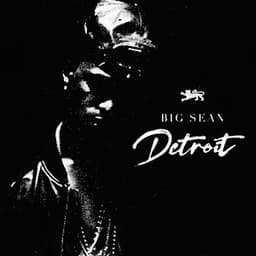 Detroit - Big Sean