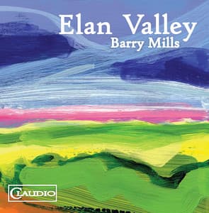 Mills: Elan Valley - Barry Mills