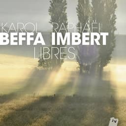 Libres - Raphaël Imbert