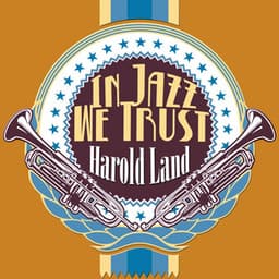 In Jazz We Trust - Harold Land