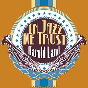 In Jazz We Trust - Harold Land