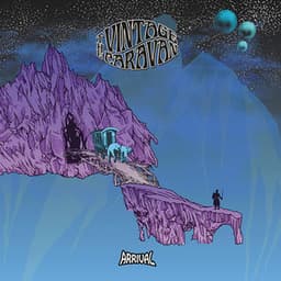 Arrival - The Vintage Caravan