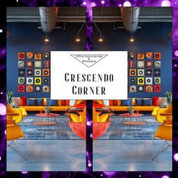 Crescendo Corner - Office Instrumentals & Workplace