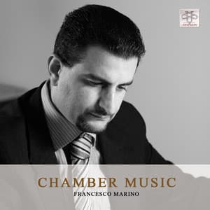 Francesco Marino: Chamber Music - Francesco Marino