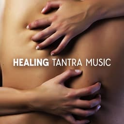 Healing Tantra Music - Tantra Healing Paradise