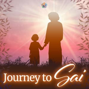 Journey to Sai - Sri Sathya Sai Official