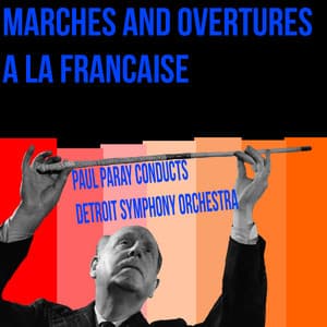 Marches Et Ouvertures A La Française - Paul Paray