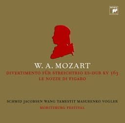 Mozart: Divertimento in ES-Dur KV 563/Figaro Suite - Wolfgang Amadeus Mozart