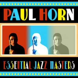 Essential Jazz Masters - Paul Horn