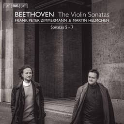 Beethoven: Violin Sonatas Nos. 5-7 - Ludwig van Beethoven