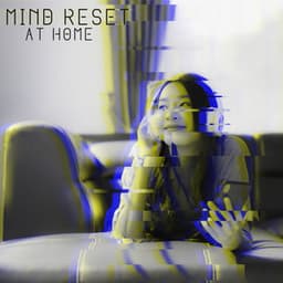 Mind Reset at Home - Restful Sounds for Relaxation Before Work - Chillout Master