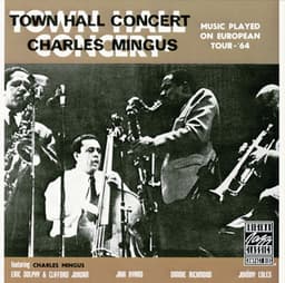 Town Hall Concert, 1964 - Charles Mingus