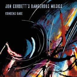 Jon Corbett's Dangerous Musics - Jon Corbett
