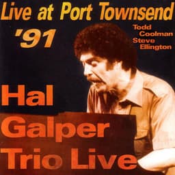 Live At Port Townsend '91 - Hal Galper