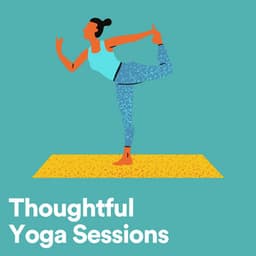 Thoughtful Yoga Sessions - The Yoga Studio