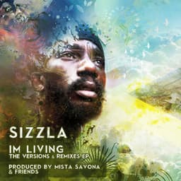 I'm Living the Versions & Remixes - Sizzla