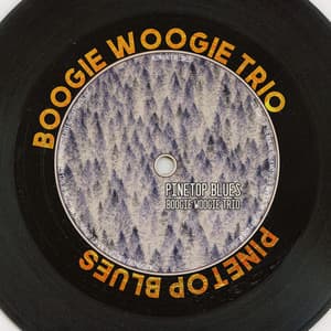 Pinetop Blues - Boogie Woogie Trio