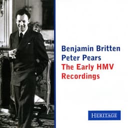 Britten & Pears: The Early HMV Recordings - Benjamin Britten