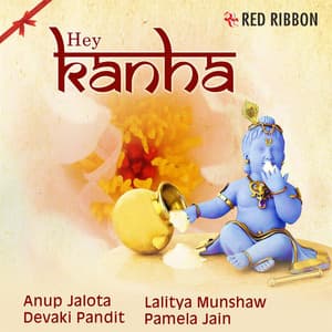 Hey Kanha - Anup Jalota