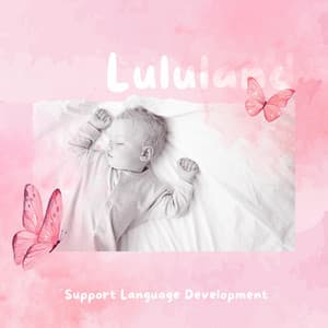 Support Language Development - Lululand