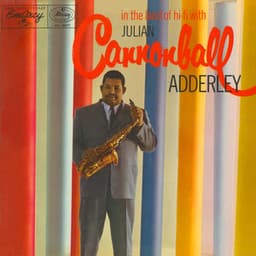 In The Land Of Hi-Fi - Cannonball Adderley