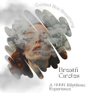 Breath Circles: A 4444 Rhythmic Experience - Guided Box Breathing